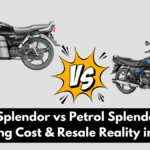 Electric Splendor vs Petrol Splendor: Daily Running Cost & Resale Reality in India