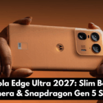 Motorola Edge Ultra 2027: Slim Body, AI Camera & Snapdragon Gen 5 Specs