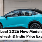 Nissan Leaf 2026 New Model: Global Design Refresh & India Price Expectation
