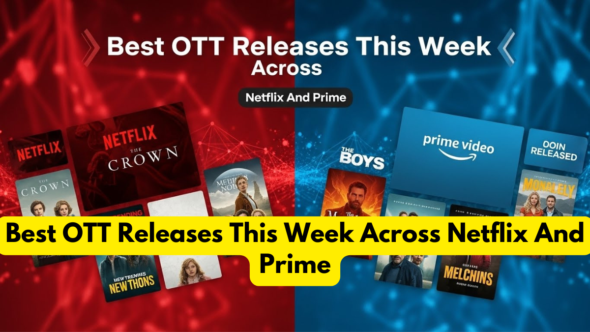 Best OTT Releases This Week Across Netflix And Prime