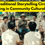 Why Traditional Storytelling Circles Are Returning in Community Cultural Events