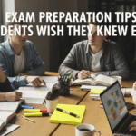 Exam Preparation Tips Students Wish They Knew Earlier