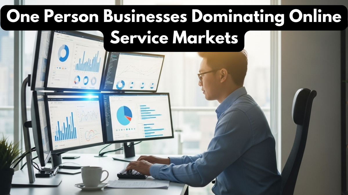 One Person Businesses Dominating Online Service Markets
