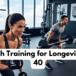 Strength Training for Longevity Over 40